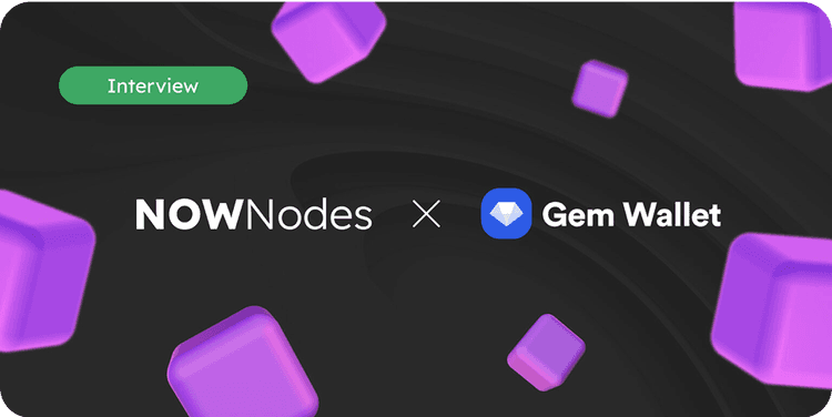 GemWallet x NOWNodes: How a Better Solana Node Improved UX