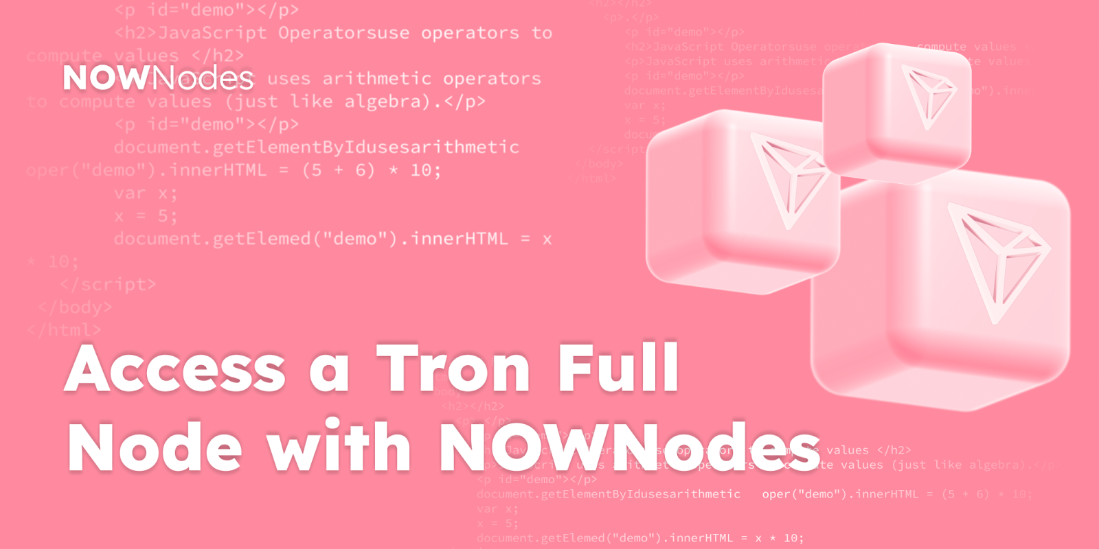  Access a Tron Full Node with NOWNodes
