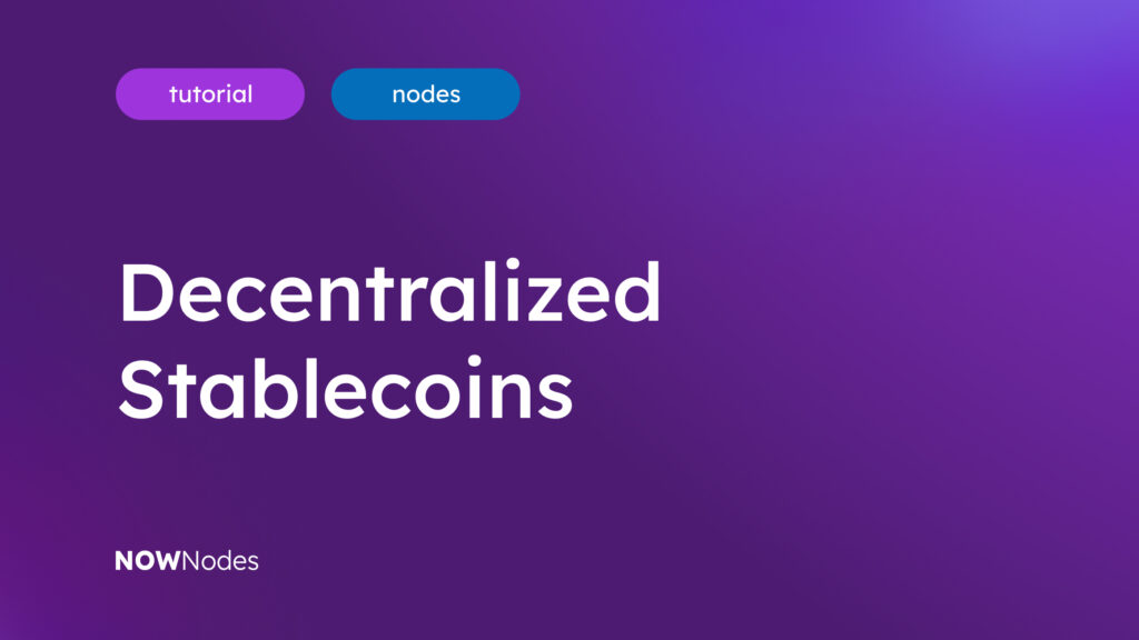 Decentralized Stablecoins