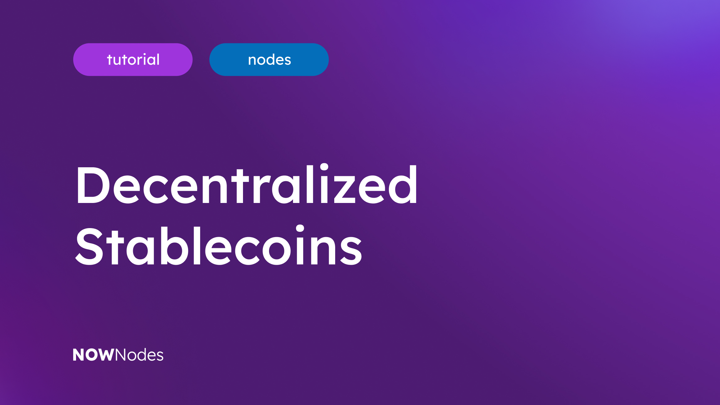 Decentralized Stablecoins