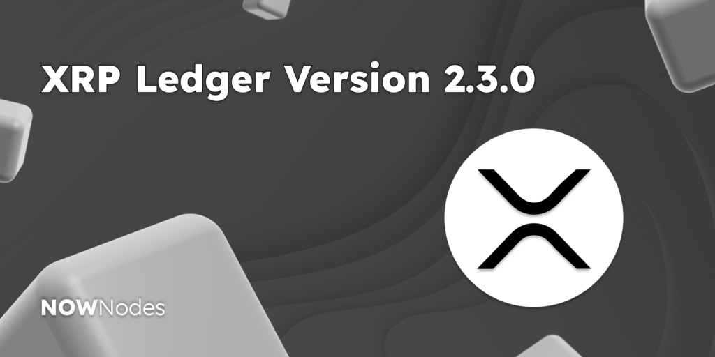 XRP version 2.3.0