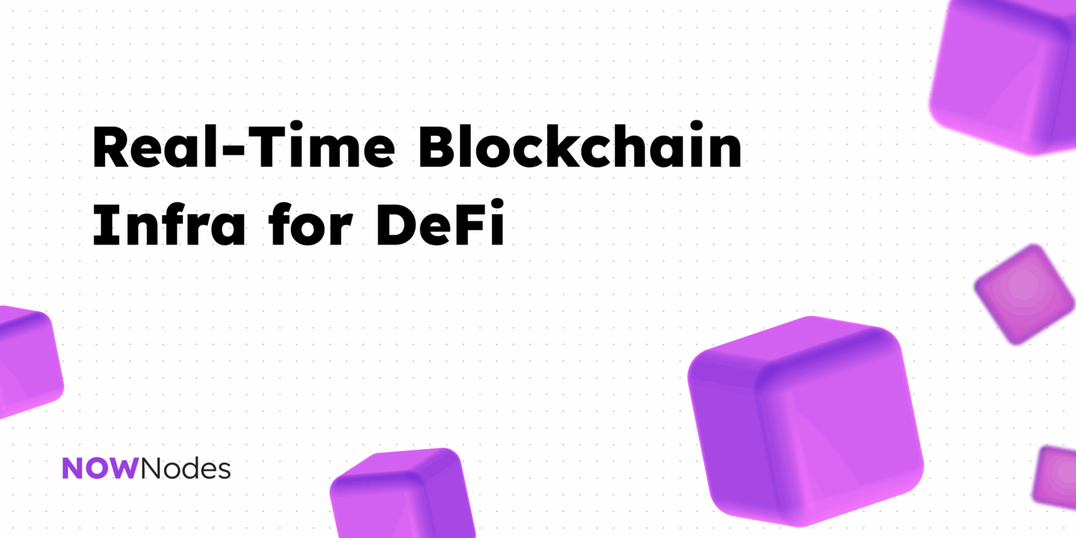 Real-Time Blockchain Infrastructure for DeFi