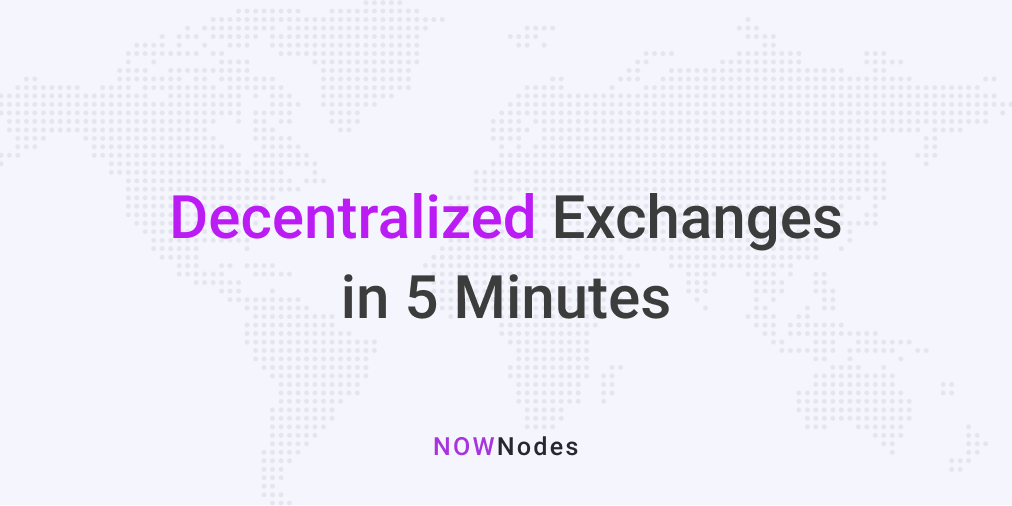 Decentralized Exchanges