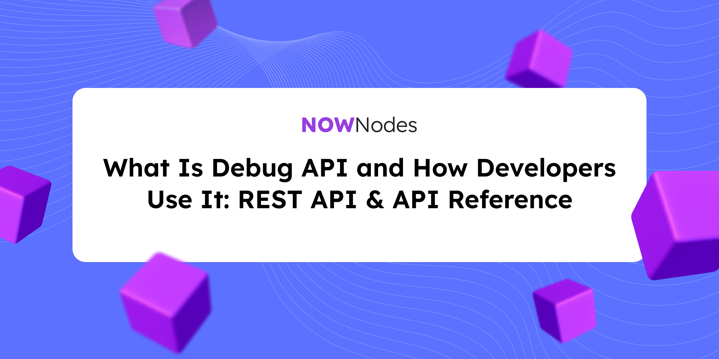 Debug API