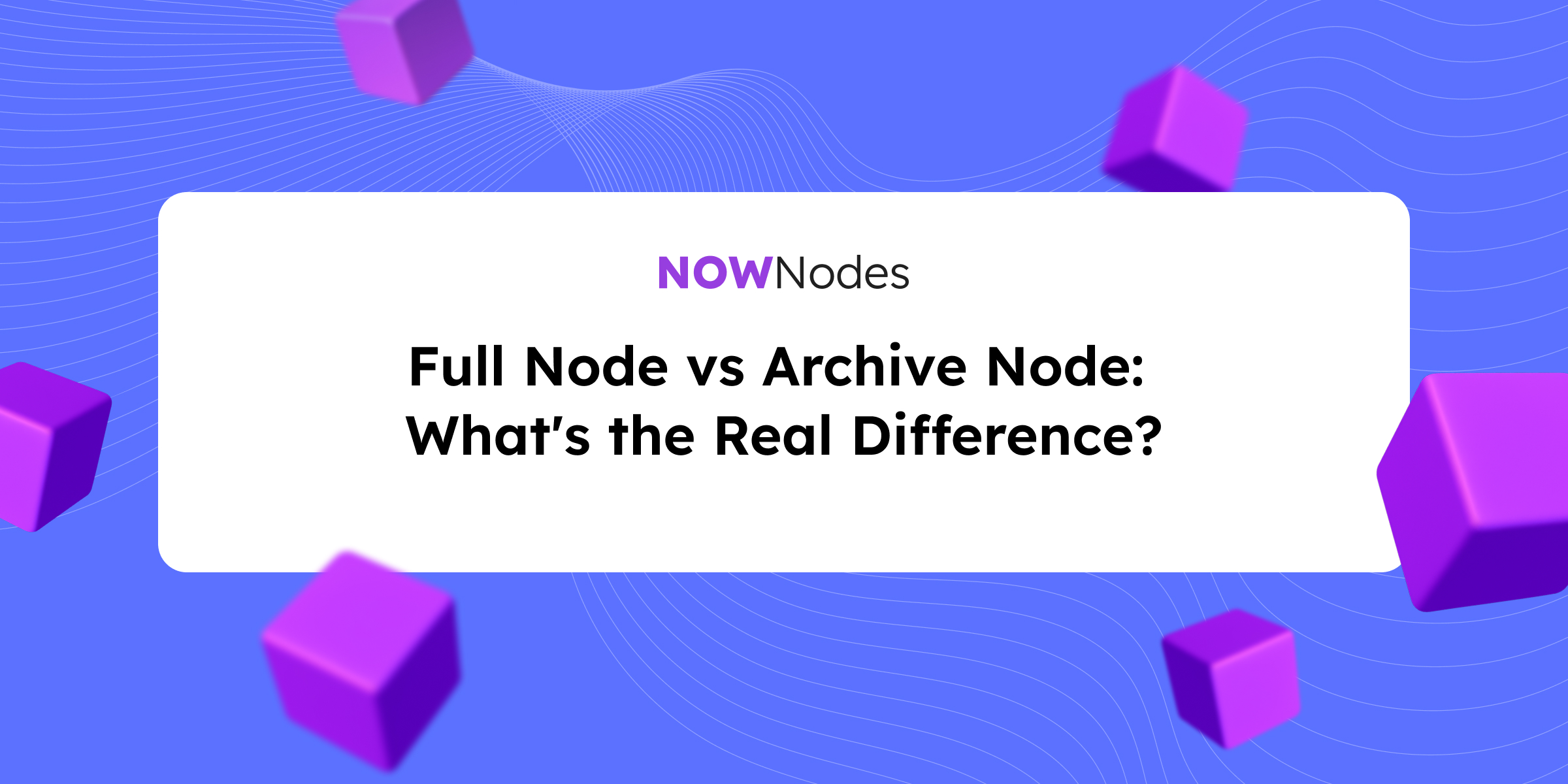 full and archive nodes
