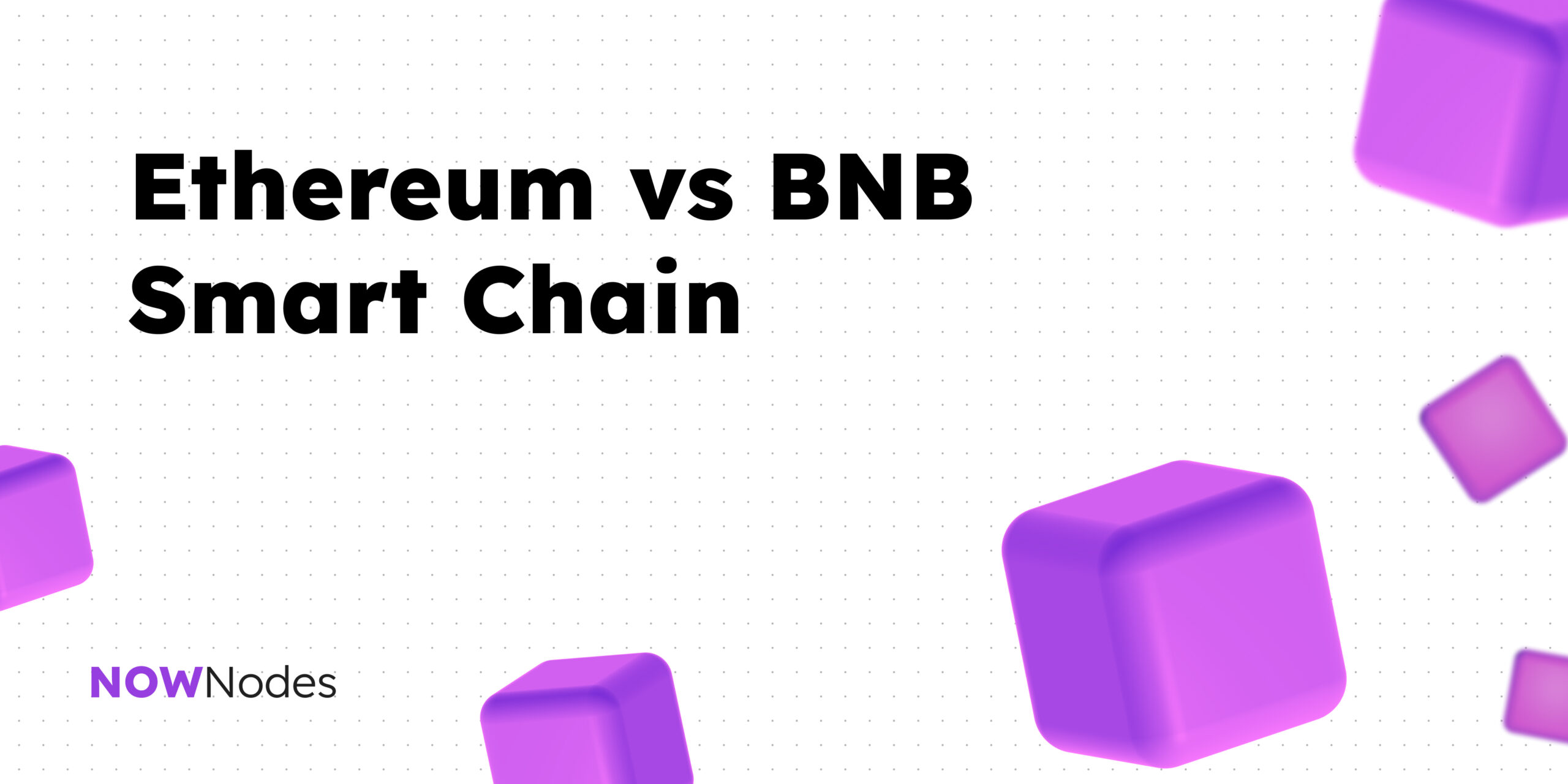 Ethereum vs BNB Smart Chain